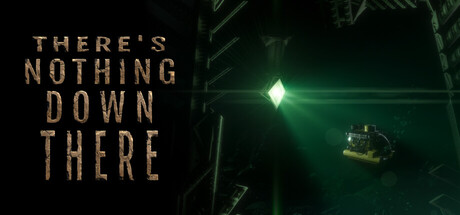 Обложка: There's Nothing Down There