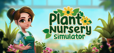 Обложка: Plant Nursery Simulator