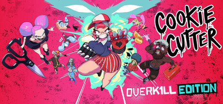 Обложка игры: Cookie Cutter: Overkill Edition