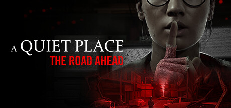Обложка игры: A Quiet Place: The Road Ahead