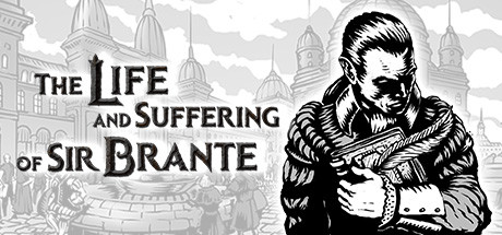 Обложка игры: The Life and Suffering of Sir Brante