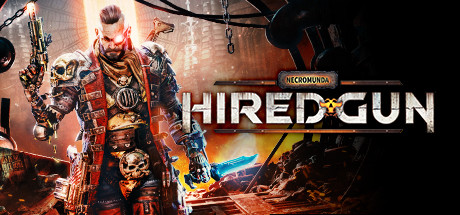 Обложка игры: Necromunda: Hired Gun