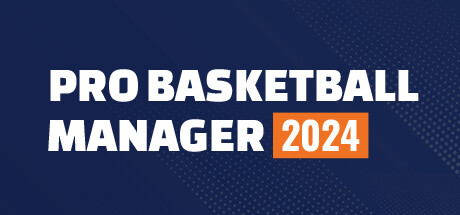 Обложка игры: Pro Basketball Manager 2024