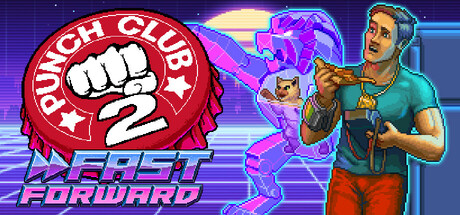 Обложка игры: Punch Club 2: Fast Forward