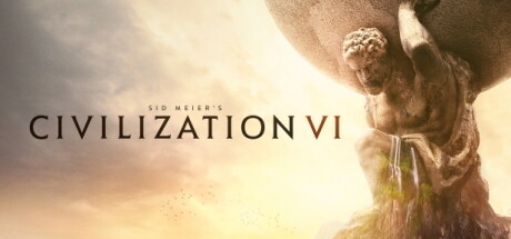 Обложка игры: Sid Meier’s Civilization® VI