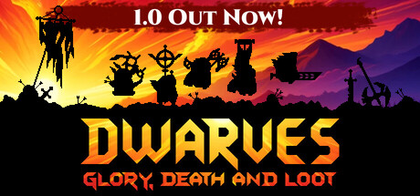 Обложка игры: Dwarves: Glory, Death and Loot