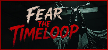 Обложка игры: Fear The Timeloop