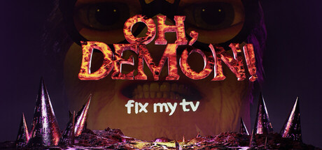 Обложка игры: OH DEMON! Fix my TV