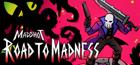 Обложка игры: Madshot: Road to Madness