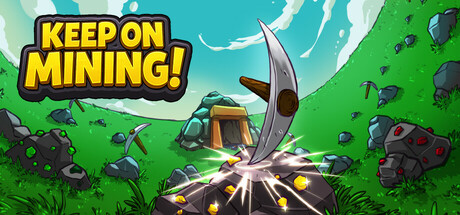 Обложка игры: Keep on Mining!